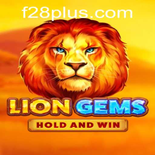 Explore the Thrilling World of LionGems F28: A Comprehensive Guide