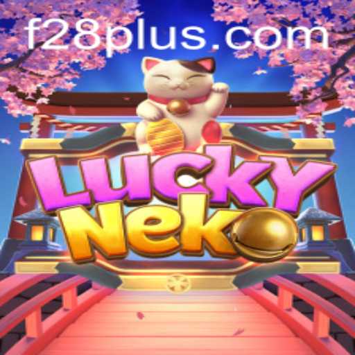 Discover the Enchanting World of LuckyNeko: Dive into the Game with F28 Insights